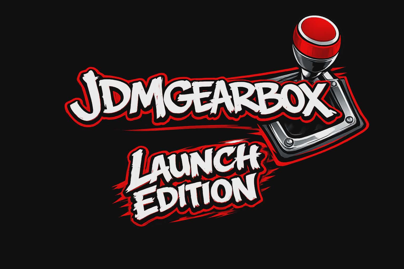 JDMGEARBOX Launch Edition Drop!!!